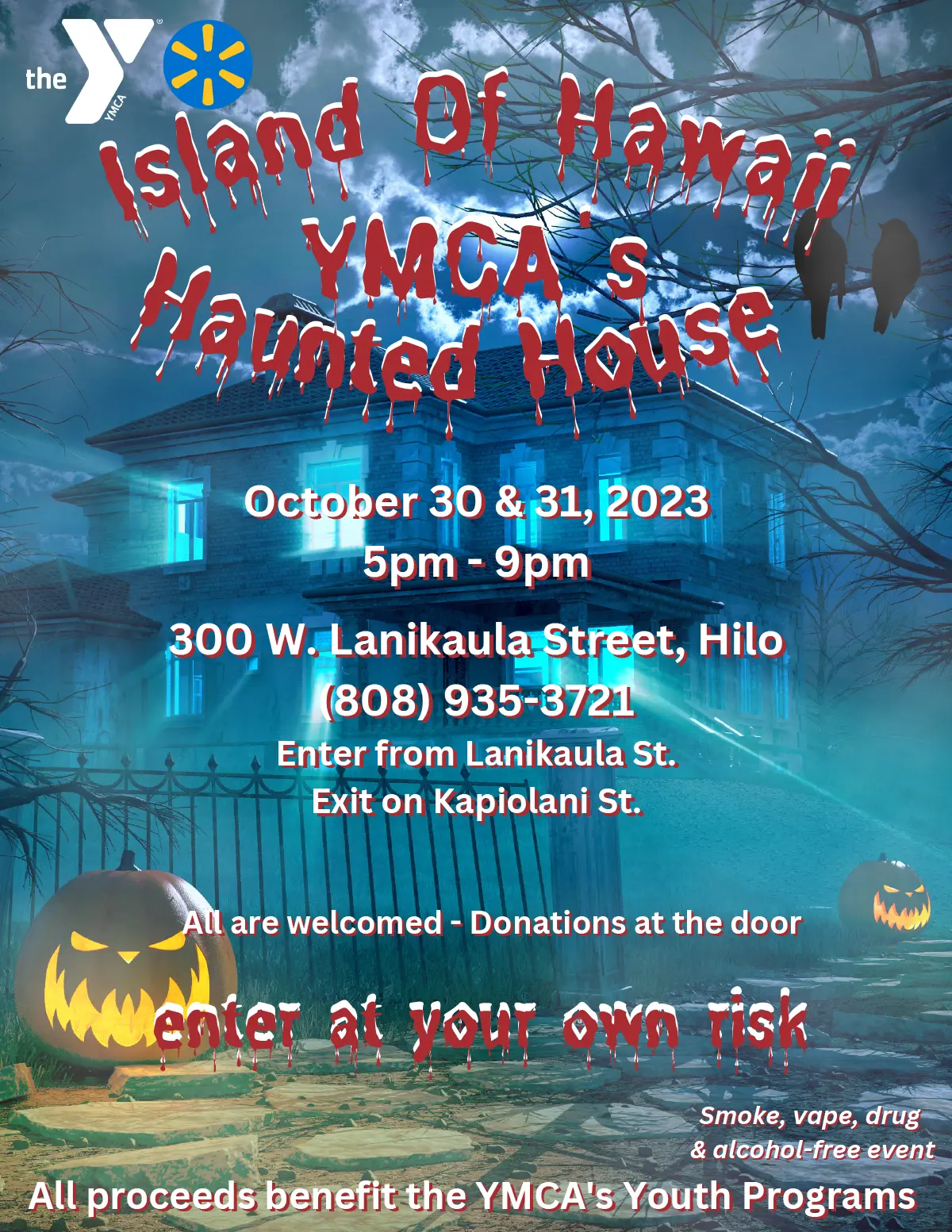 Island of Hawaii YMCA's Haunted House Island of Hawaii YMCA